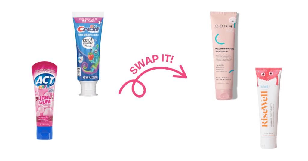 Kids’ Toothpaste Swaps